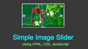 Read more about the article Create Image Slider Using HTML, CSS, and javaScript