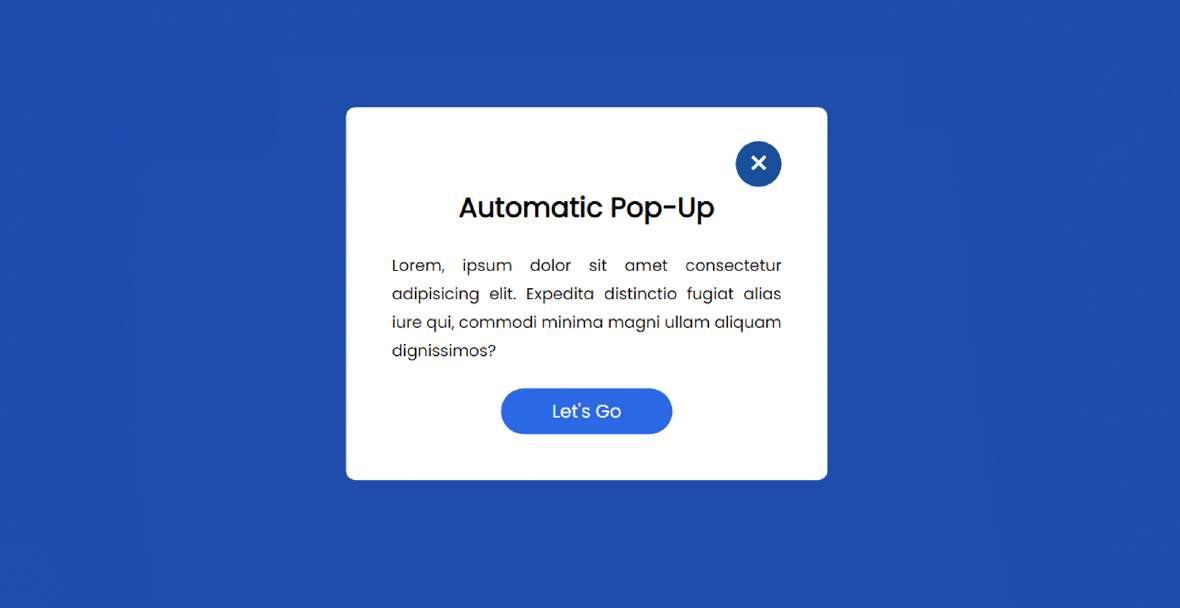 hebben Bungalow Bloeden How to Create Automatic Popup Window using HTML & CSS - foolishdeveloper.com