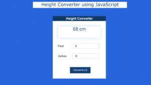 Read more about the article Height Converter App using JavaScript – Free Source Code