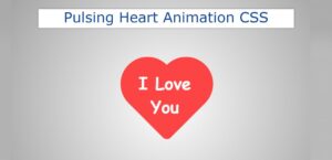 Read more about the article Pulsing Heart Animation Using HTML and CSS