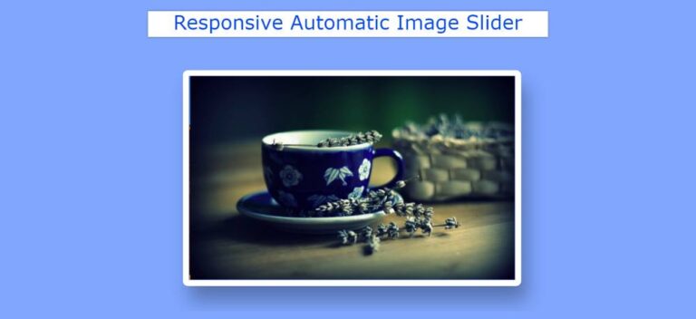 Responsive Automatic Image Slider in HTML CSS