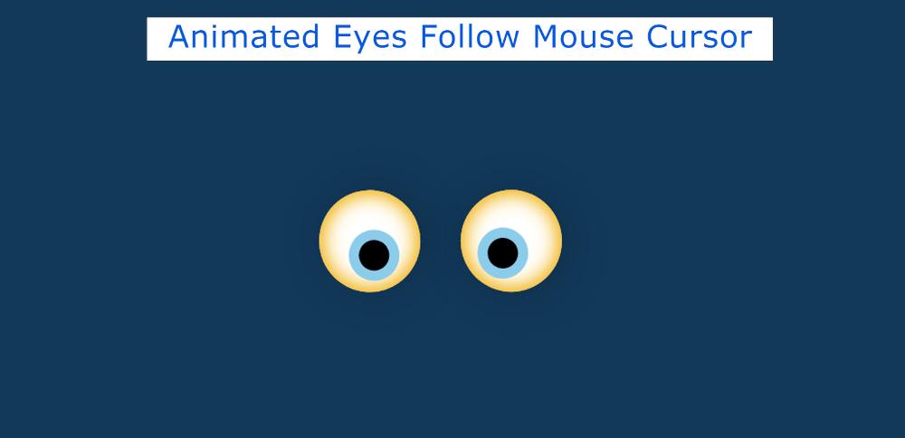 Animated Eyes Follow Mouse Cursor in JavaScript 