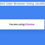 How to Detect User Browser Using JavaScript (Free Code)