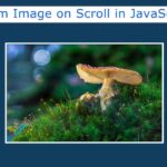 How to Zoom Image on Scroll using JavaScript