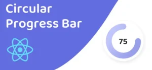 Read more about the article Simple Circular Progress Bar with React JS