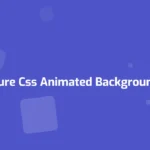 20+ CSS Animated Backgrounds Effects (Code + Demo)