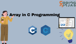 Read more about the article Roles and benefits of Arrays in C
