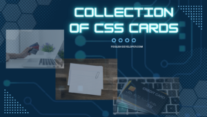 Read more about the article 20+ Free CSS Card design (Code+ Demo)