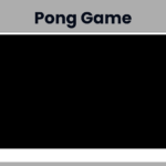 Pong Game Using HTML, CSS and JavaScript